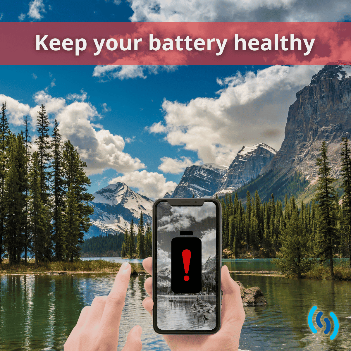 Hello this is an image of a snow tipped mountain scene, with blue cloudy skies above, and in the foreground is a lake with tall conifers growing around the edge. Right at the front of the image a hand holding a mobile phone poised to take a photo of the wonderful scene in front of it - however the battery on the phone appears to have run out (indicated by a red exclamation mark and a black and white screen), so unfortunately the person holding the phone will not be able to take a photo. Across the top of the image on a red banner are the words ‘Keep your battery healthy’ and in the bottom right hand corner is the Simpatico Logo.