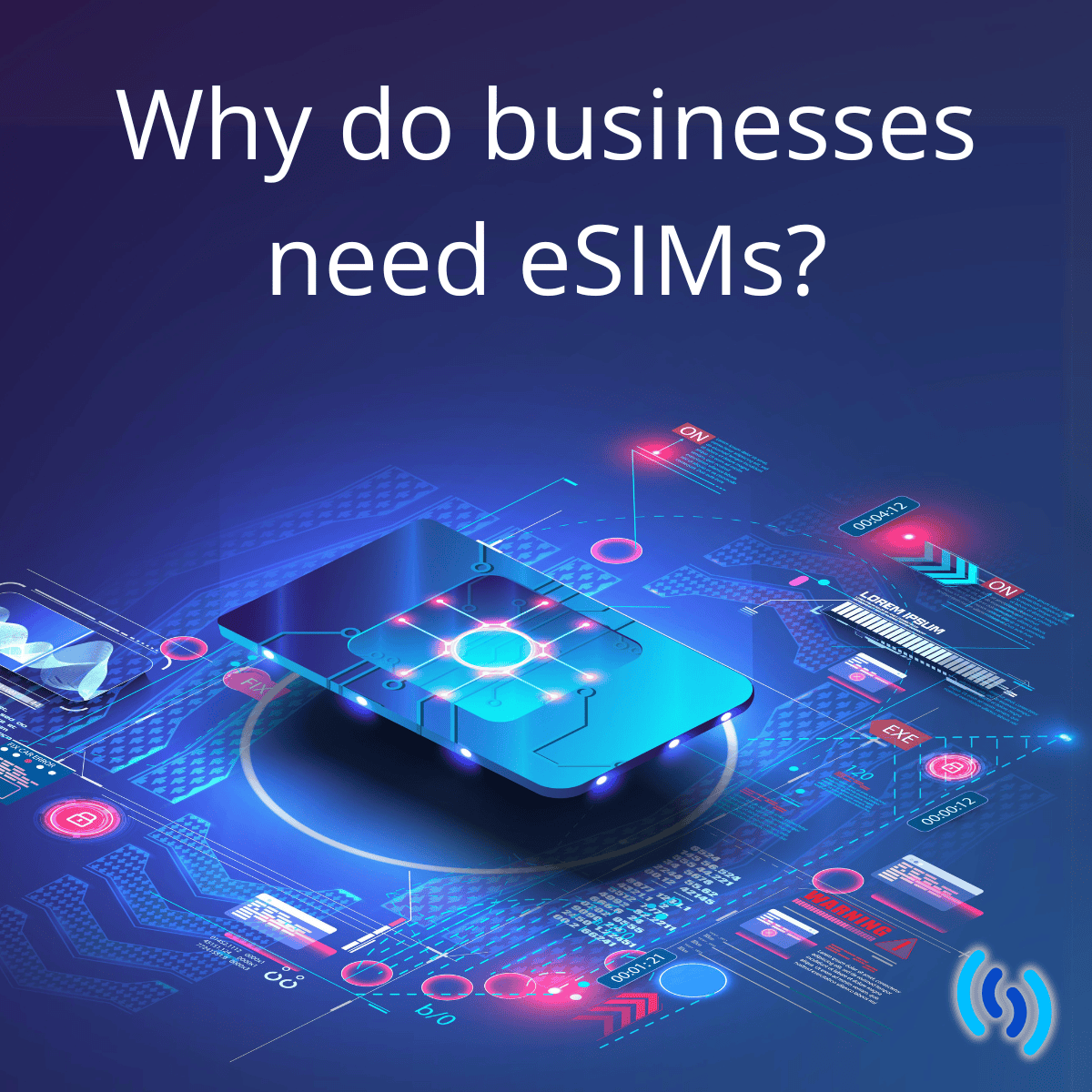 eSIMs and their Benefits for Business Mobile Phones