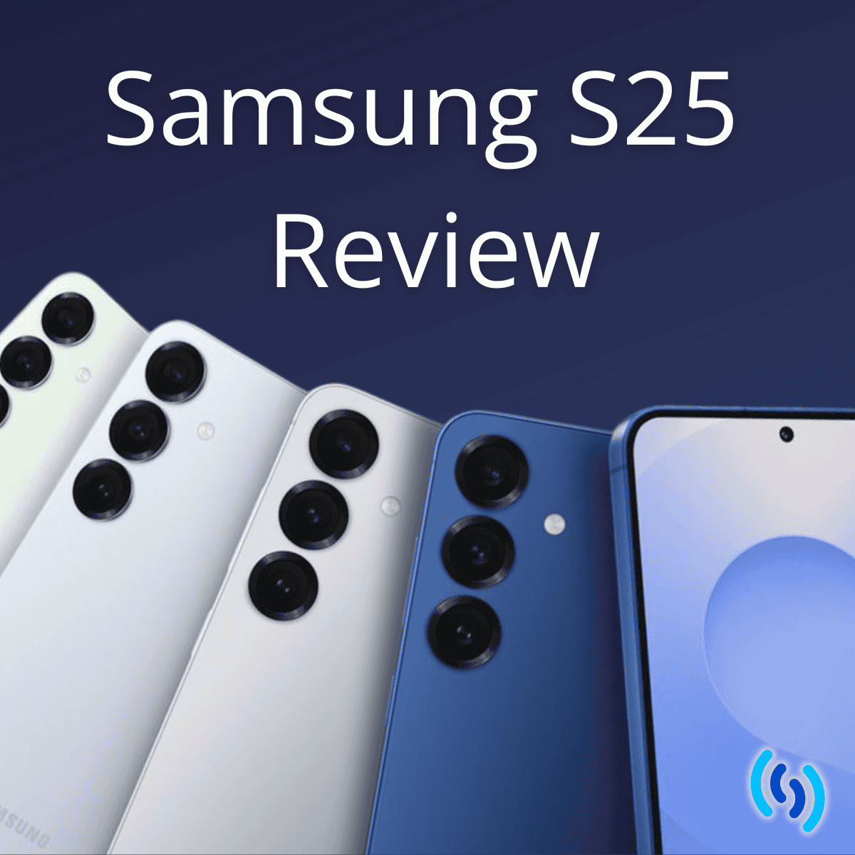 Samsung Galaxy S25 Review – AI Upgrades, Camera Improvements & What’s Missing